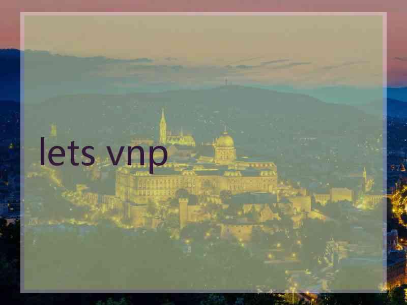 lets vnp